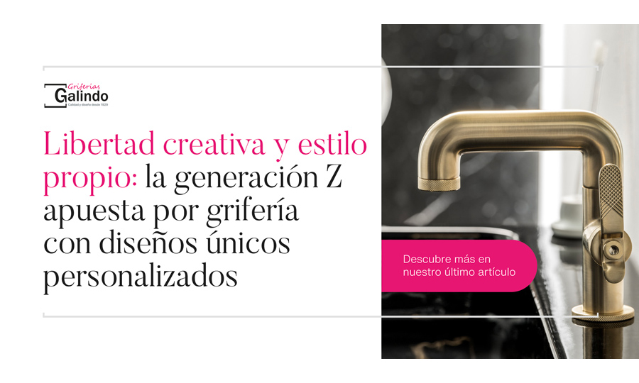 Libertad creativa y estilo propio: la generación Z apuesta por griferías con diseños únicos personalizados