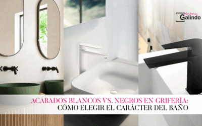 Acabados blancos vs negros en grifería. Cómo relegir un baño con carácter